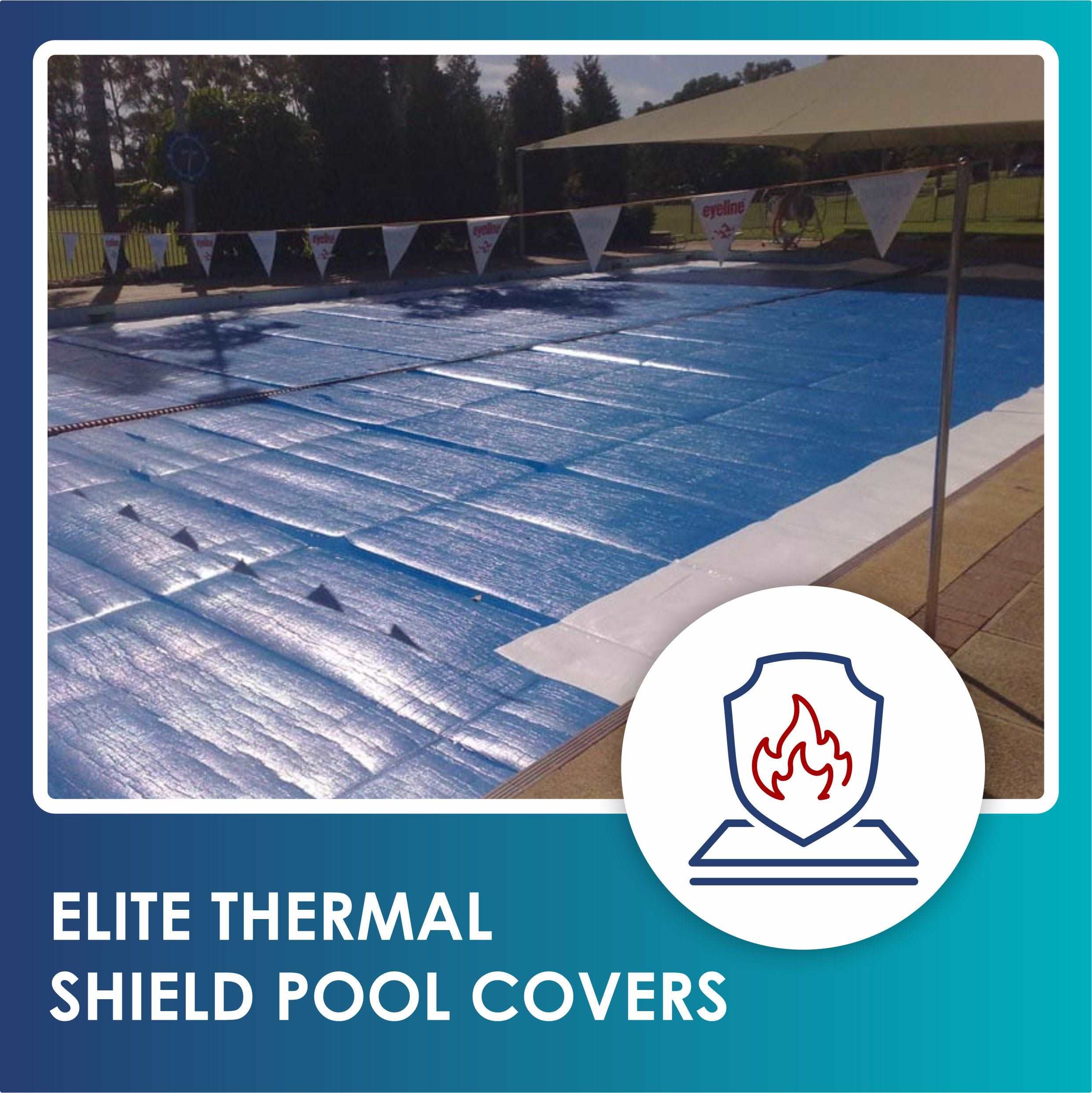 ELITE THERMAL SHIELD POOL COVER